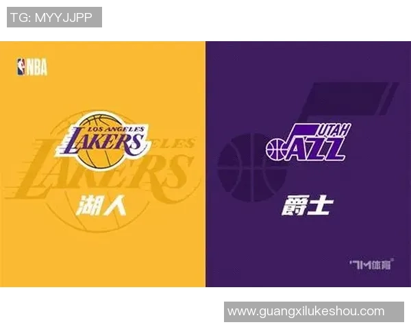 洛杉矶湖人与犹他爵士的激烈对决谁能笑到最后精彩赛事前瞻分析